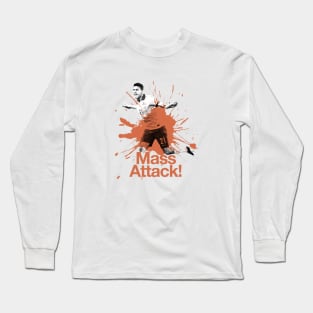 Mass Attack! Long Sleeve T-Shirt